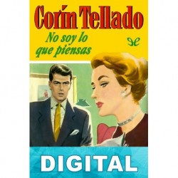 No soy lo que piensas Corín Tellado