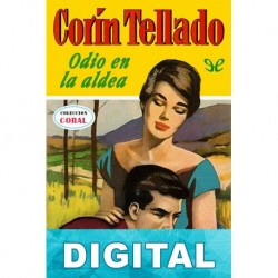 Odio en la aldea Corín Tellado