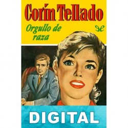 Orgullo de raza Corín Tellado