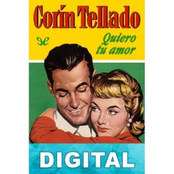 Quiero tu amor Corín Tellado