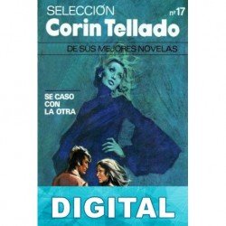 Se casó con otra Corín Tellado