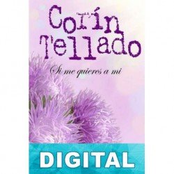 Si me quieres a mí Corín Tellado