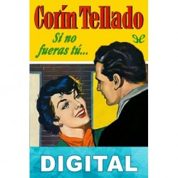Si no fueras tú… Corín Tellado