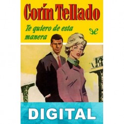 Te quiero de esta manera Corín Tellado