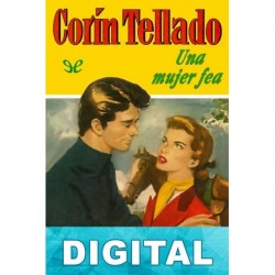 Una mujer fea Corín Tellado