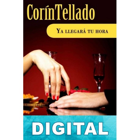 Ya llegará tu hora Corín Tellado