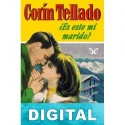 ¿Es este mi marido? Corín Tellado