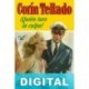 ¿Quién tuvo la culpa? Corín Tellado