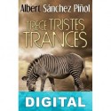 Trece tristes trances Albert Sánchez Piñol