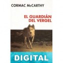 El guardián del vergel Cormac McCarthy