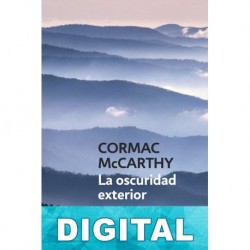 La oscuridad exterior Cormac McCarthy