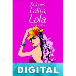 Dolores, Lolita, Lola Cornelia Anishton