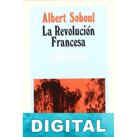 La revolución francesa Albert Soboul