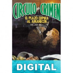 El plazo expira al amanecer Cornell Woolrich «William Irish»