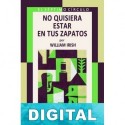 No quisiera estar en tus zapatos (2ª Ed.) Cornell Woolrich «William Irish»