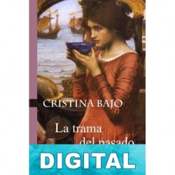 La trama del pasado Cristina Bajo
