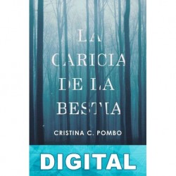 La caricia de la bestia Cristina C. Pombo