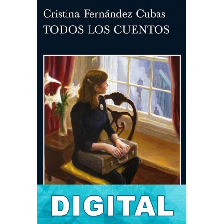 Todos los cuentos Cristina Fernández Cubas