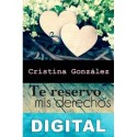 Te reservo mis derechos Cristina González