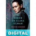El error de Clara Ulman Cristina Higueras