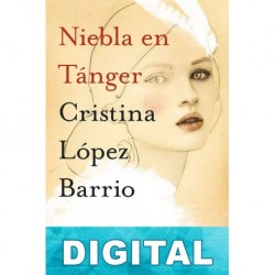 Niebla en Tánger Cristina López Barrio