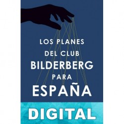 Los planes del Club Bildelberg para España Cristina Martín Jiménez