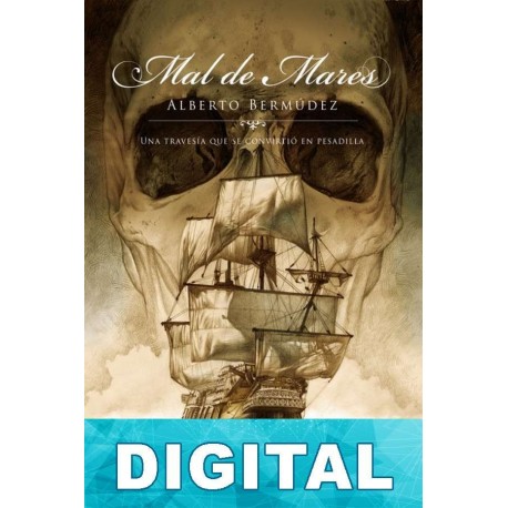 Mal de mares Alberto Bermúdez Ortiz