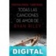 Todas las canciones de amor de Ryan Riley Cristina Prada & Tiaré Pearl