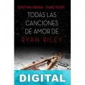Todas las canciones de amor de Ryan Riley Cristina Prada & Tiaré Pearl