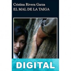 El mal de la taiga Cristina Rivera Garza