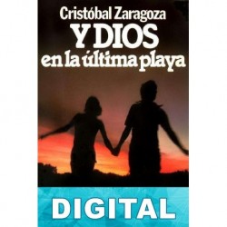Y Dios en la última playa Cristóbal Zaragoza