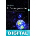 El futuro profundo Curt Stager