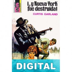 ¡… Y Nueva York fue destruida! Curtis Garland