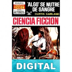 Algo se nutre de sangre Curtis Garland