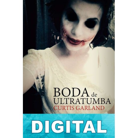 Boda de ultratumba Curtis Garland