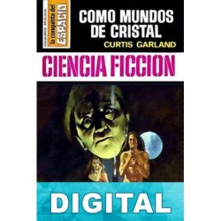 Como mundos de cristal Curtis Garland