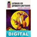 Crimen en primera persona Curtis Garland