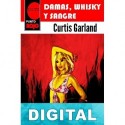 Damas, whisky y sangre Curtis Garland
