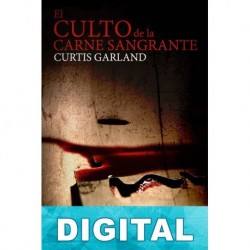 El culto de la carne sangrante Curtis Garland