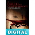 El culto de la carne sangrante Curtis Garland