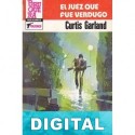 El juez que fue verdugo Curtis Garland