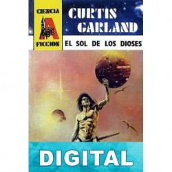 El sol de los dioses Curtis Garland