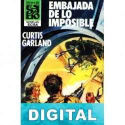 Embajada de lo imposible Curtis Garland
