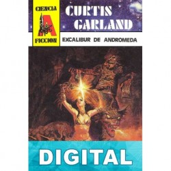 Excalibur de Andrómeda Curtis Garland