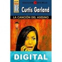 La canción del asesino (2ª Ed.) Curtis Garland