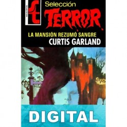 La mansión rezumó sangre Curtis Garland