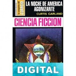 La noche de América agonizante Curtis Garland