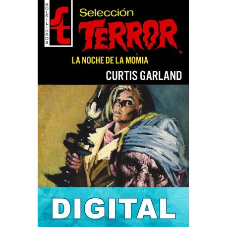 La noche de la momia Curtis Garland