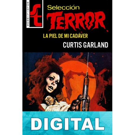 La piel de mi cadáver Curtis Garland