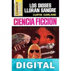 Los dioses lloran sangre Curtis Garland
